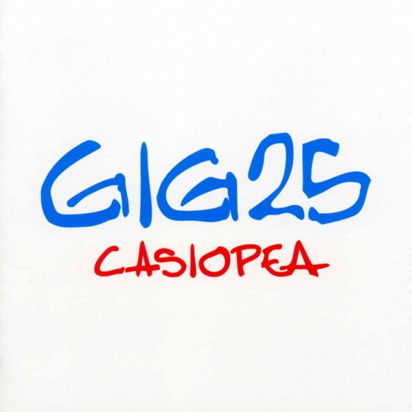 カシオペア ／ GIG25 : アドリブをログするブログ “アドリブログ”JAZZ