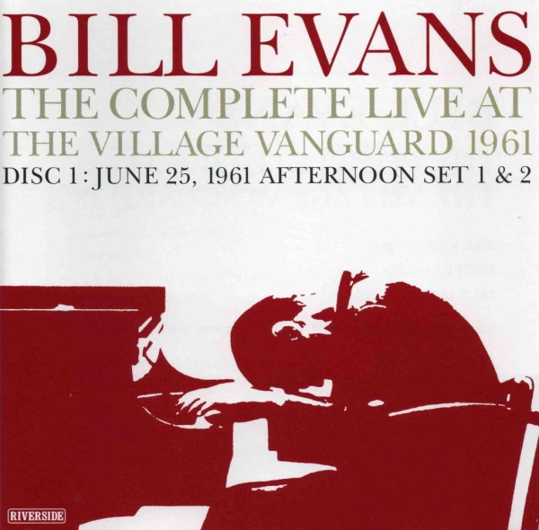 ビル・エヴァンス ／ THE COMPLETE LIVE AT THE VILLAGE VANGUARD 1961