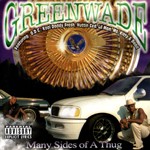 Greenwade : GANGSTA LAND [ Tha World of Gangsta Rap ]