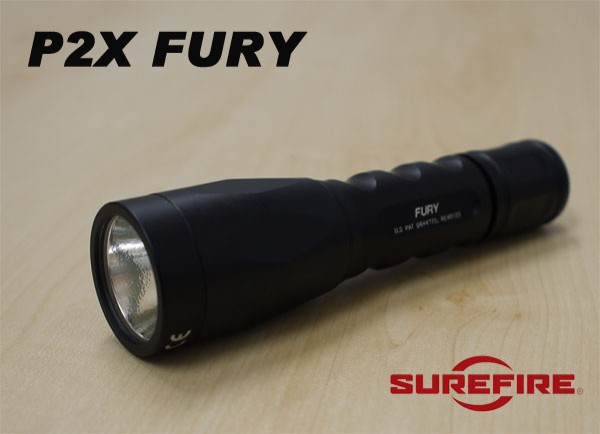 SUREFIRE P2X FURY 500 lumens : 目指せ！ライトマニア AKARICENTER 