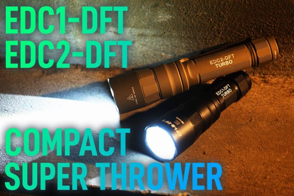 コンパクトクラス最高の飛び！ SUREFIRE EDC1-DFT / EDC2-DFT
