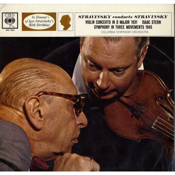 Gb Cbs Brg738 スターン ストラヴィンスキー コロンビア交響楽団 ストラヴィンスキー ヴァイオリン協奏曲 ３楽章の交響曲 100年後でも聴いて楽しいアナログ名盤レコード