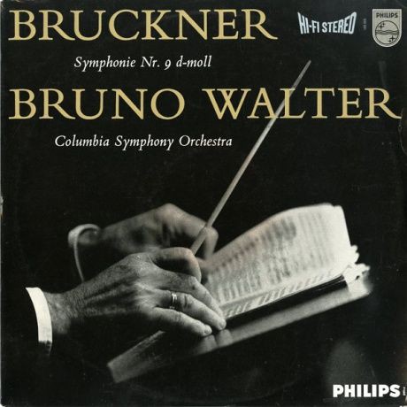 NL PHILIPS 835 561AY ブルーノ・ワルター コロンビア交響楽団 ブルックナー 交響曲9番 : 100年後でも聴いて楽しいアナログ名盤 レコード