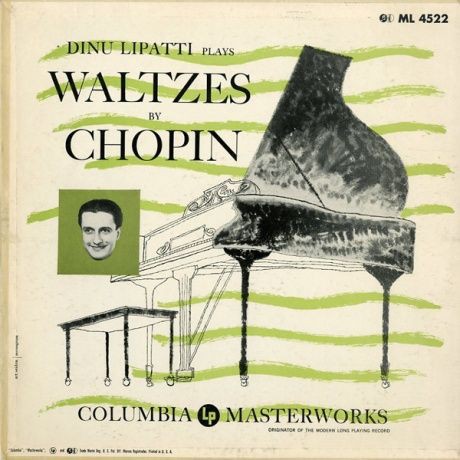 US COLUMBIA ML4522 ディヌ・リパッティ ショパン・ワルツ集 : 100年後でも聴いて楽しいアナログ名盤レコード