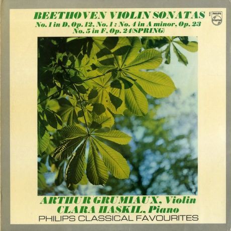 GB PHILIPS GL5858 アルテュール・グリュミオー クララ・ハスキル ベートーヴェン ヴァイオリン・ソナタ 1番、4番＆5番「春」 :  100年後でも聴いて楽しいアナログ名盤レコード