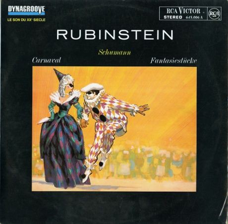 FR RCA 645.006 アルトゥール・ルービンシュタイン シューマン・謝肉祭、幻想小曲集 : 100年後でも聴いて楽しいアナログ名盤レコード