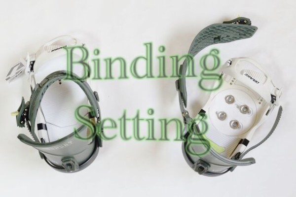 ビンディング調整方法 滑りを変える！ビンディング（スノボ）の正しいセッティングの