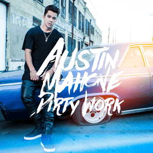 歌詞和訳 Dirty Work Austin Mahone 歌詞和訳なら ウタヤク