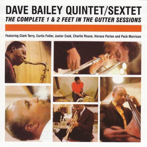 Dave Bailey Complete 1 2 Feet In The Gutter Sessions Ipodとboseで聴くjazz Diary