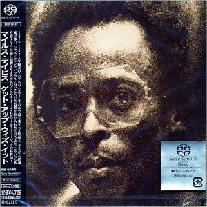 Miles Davis／ゲット・アップ・ウィズ・イット [SACD