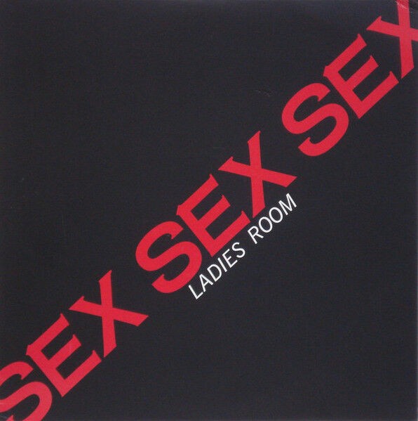 LADIES ROOM / SEX SEX SEX (1989) : 三度の飯よりCD