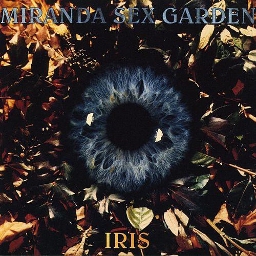 Miranda Sex Garden Iris 1992 三度の飯よりcd