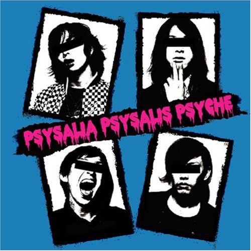 PSYSALIA PSYSALIS PSYCHE / PSYSALISM (2008) : 三度の飯よりCD