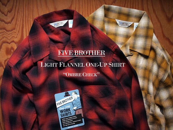 FIVE BROTHER / ファイブブラザー】Light Flannel L/S One-Up Shirt