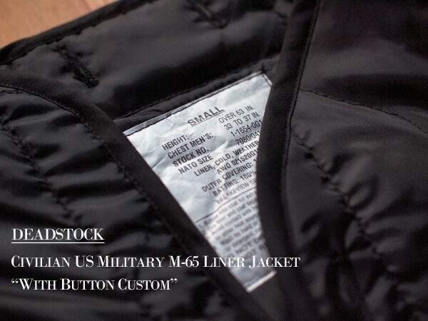 Deadstock / デッドストック】Civilian US Military M-65 Liner Jacket