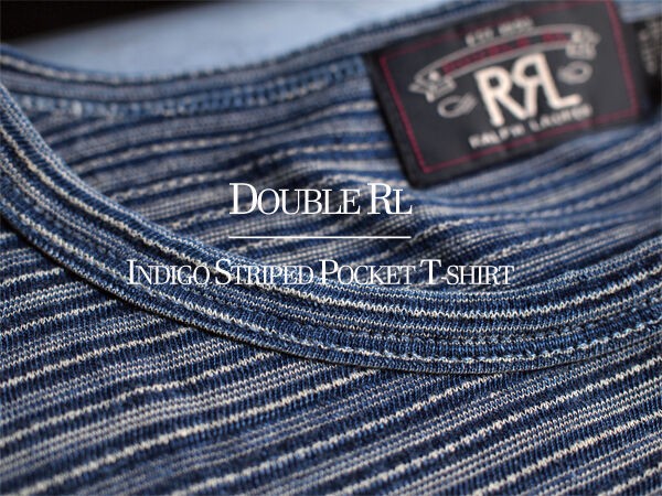 RRL / ダブルアールエル】存在感が際立つインディゴ染めドビー