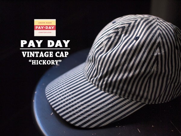 PAY DAY / ペイデイ】Vintage Cap 