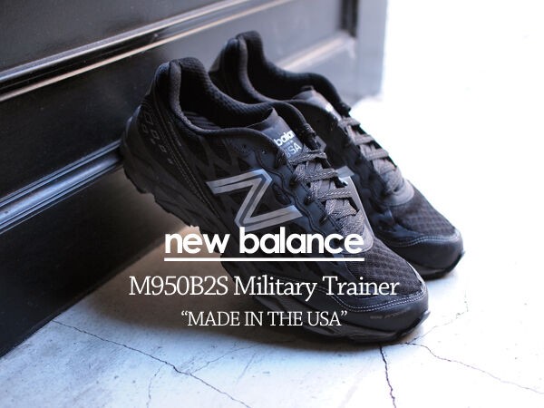 New Balance / ニューバランス】M950B2S Military Trainer 