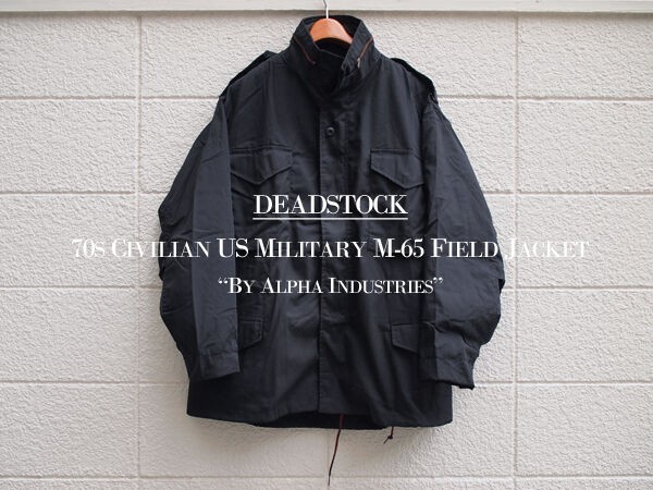 Deadstock / デッドストック】70s Civilian M-65 Field Jacket 