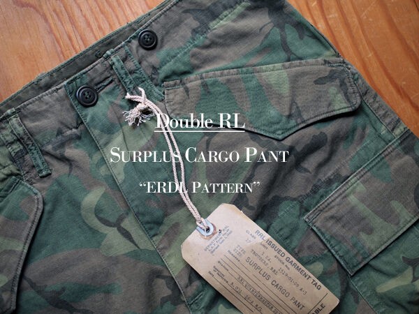 ベトナム戦争時代の希少なリーフパターンを再現【Double RL】Surplus Cargo Pant. : HUNKY DORY OSAKA BLOG