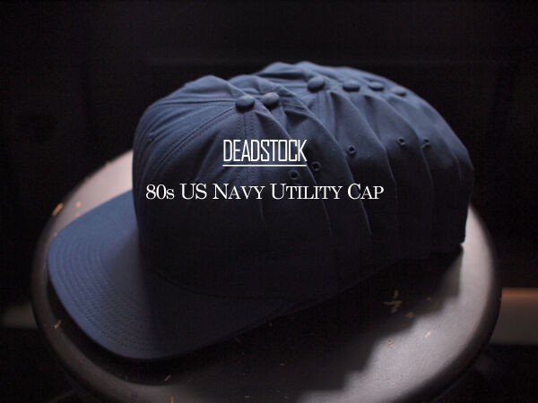 Deadstock / デッドストック】80s US Navy Utility Cap. シンプルな