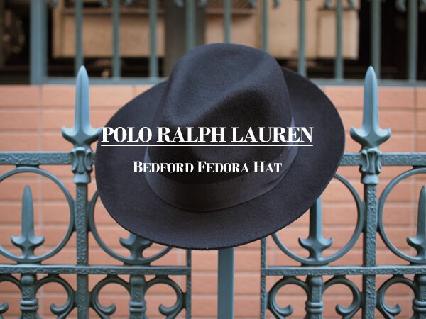 POLO Ralph Lauren / ポロ ラルフローレン】Bedford Fedora Hat 
