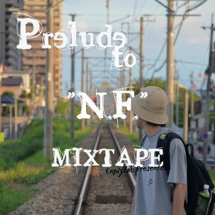 NF Zessho「Prelude to 