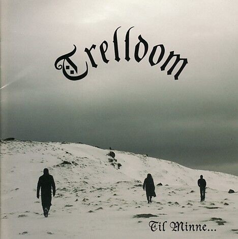 TRELLDOM : Black Metal Wanderer