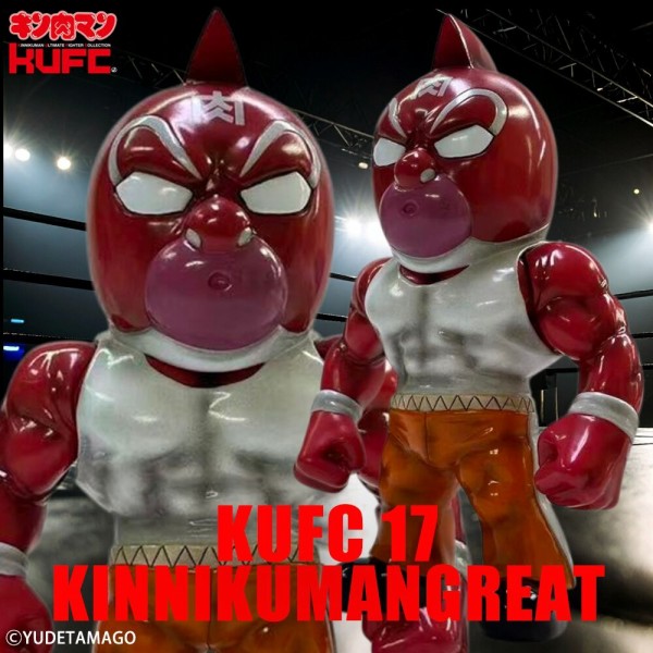 KUFC 17 キン肉マングレート 原作 ハイグレード【2026/1/23(金)20:00