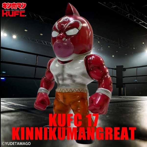 KUFC 17 キン肉マングレート 原作 ハイグレード【2026/1/23(金)20:00