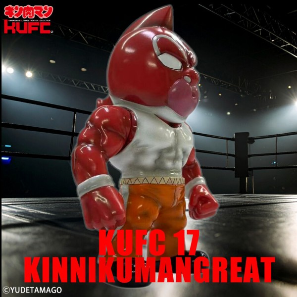KUFC 17 キン肉マングレート 原作 ハイグレード【2026/1/23(金)20:00