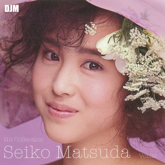 松田聖子｜Hit Collection Vol.1 & Vol.2 (2012) : DJM｜デジャ