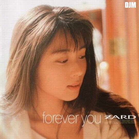 ZARD｜forever you (1995) : DJM｜デジャヴュージック