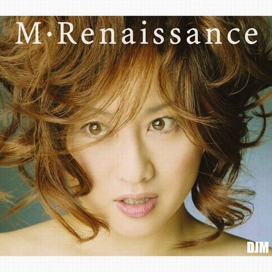 渡辺美里｜M・Renaissance ［Disc 1］（2005）再編集 : DJM｜デジャヴュージック