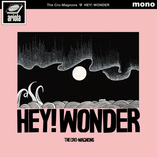 2/8発売 ザ・クロマニヨンズ ニューアルバム『HEY! WONDER