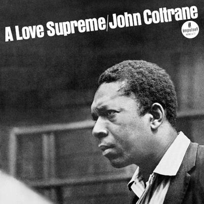その他 Love Supreme 2LP/200g JOHN COLTRANE 再入荷】○新品LP○ JOHN COLTRANE / LOVE SUPREME : 傑作『至上の愛