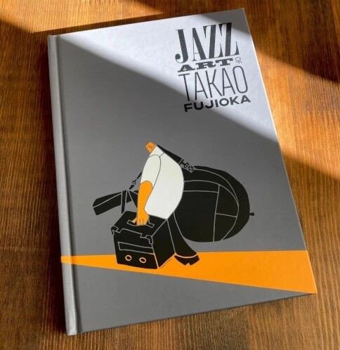 アート・デザイン・音楽 ALL ABOUT TAKAO OSAWA ○新刊書籍○ 2026年5月27日 『JAZZ ART OF TAKAO FUJIOKA 2025