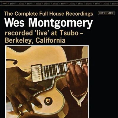 ○新品LP○ WES MONTGOMERY / COMPLETE FULL HOUSE RECORDINGS
