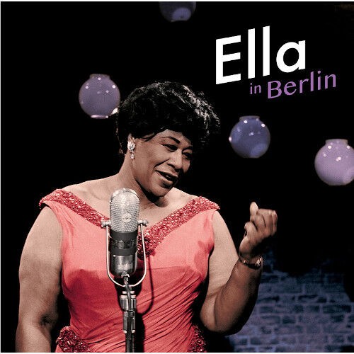 ○新品CD○ ELLA FITZGERALD / ELLA IN BERLIN : エラ・フィッツジェラルド(vo) の  1960年ベルリンでのライヴを収録した人気作を復刻! ボーナストラック 9曲収録 : ディスクユニオンJazzTOKYO