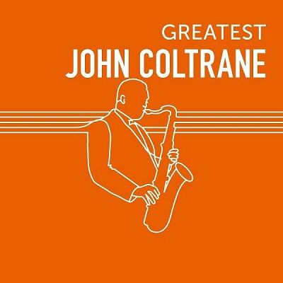 ○新品CD○ジョン・コルトレーン / GREATEST JOHN COLTRANE : 最上級の名曲と名演。ジョン・コルトレーンのすべてがここに。 :  ディスクユニオンJazzTOKYO