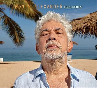 ○新品CD○ MONTY ALEXANDER / LOVE NOTES : 豪華ゲスト参加! モンティ