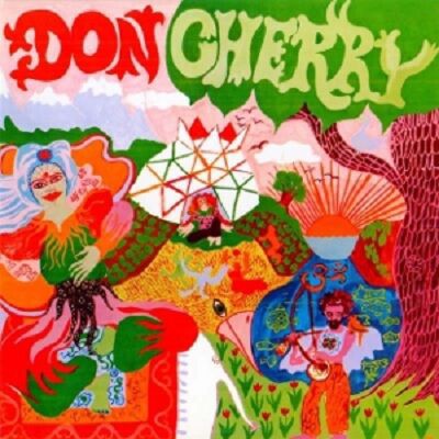 ○新品LP○DON CHERRY / ORGANIC MUSIC SOCIETY : ジャンルを超えて愛