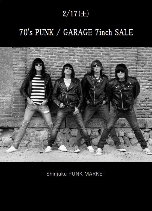 2/17(土) 70'S PUNK / GARAGE 7inch SALE !! : ディスクユニオン新宿