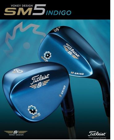 限定版 SM5 INDIGO色！Titleist Vokey : golf blog USA(アメリカ)から最新ゴルフ用品の紹介。驚く豊富な品揃え!!