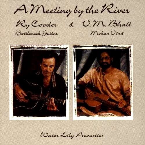 爆買い！ Meeting A / Bhatt V.M. & Cooder Ry By レシーブ : River The 洋楽