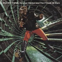 Plush Funk/George Clinton & The P-Funk All Stars : FUNK OF AGES