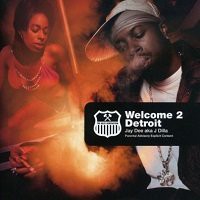 Welcome 2 Detroit / Jay Dee aka J Dilla : FUNK OF AGES