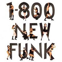 1-800 New Funk : FUNK OF AGES