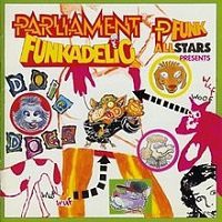 Parliament Funkadelic P-Funk All Stars presents Dope Dogs : FUNK OF AGES