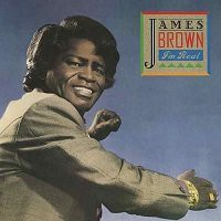 I'm Real / James Brown : FUNK OF AGES